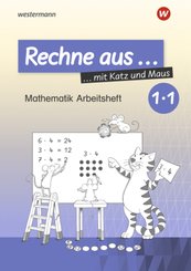 Rechne aus mit Katz und Maus - Mathematik Arbeitshefte Ausgabe 2018