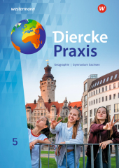 Diercke Praxis SI - Ausgabe 2019 für Gymnasien in Sachsen, m. 1 Beilage