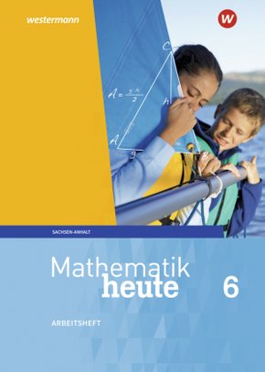 Mathematik heute - Ausgabe 2018 für Sachsen-Anhalt