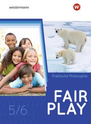 Fair Play - Lehrwerk für den Unterricht im Fach Praktische Philosophie in Nordrhein-Westfalen - Neubearbeitung