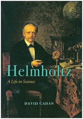 Helmholtz - A Life in Science