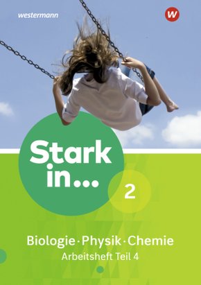 Stark in Biologie/Physik/Chemie - Ausgabe 2017 - Tl.4