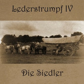Lederstrumpf - Die Siedler, Audio-CD, MP3