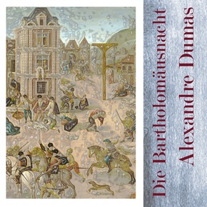 Die Bartholomäusnacht, Audio-CD, MP3