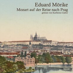 Mozart auf der Reise nach Prag, Audio-CD, MP3