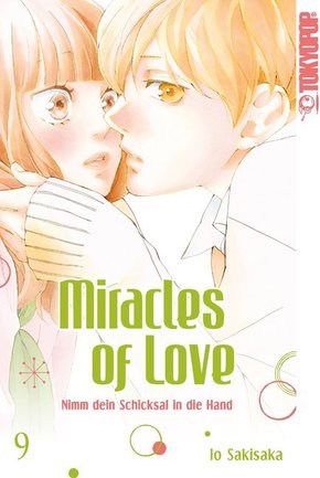 Miracles of Love - Nimm dein Schicksal in die Hand - Bd.9