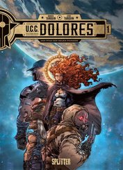 U.C.C. Dolores - Der Pfad der Neuen Pioniere