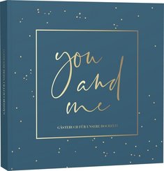 You and me - Gästebuch für unsere Hochzeit