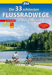Die 33 schönsten Flussradwege in Deutschland mit GPS-Tracks Download