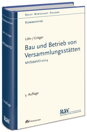 Bau und Betrieb von Versammlungsstätten, Kommentar