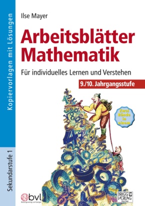 Arbeitsblätter Mathematik 9./10. Klasse