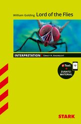 STARK William Golding: Lord of the Flies - Englisch - Interpretationen, m. 1 Buch, m. 1 Beilage