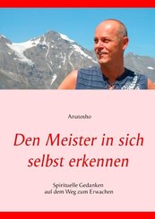 Den Meister in sich selbst erkennen