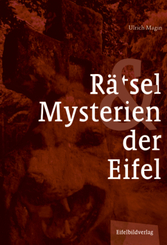 Rätsel & Mysterien der Eifel