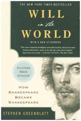 Will in the World - How Shakespeare Became Shakespeare