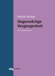 Gegenw&auml;rtige Vergangenheit