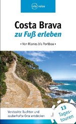 Costa Brava zu Fuß erleben