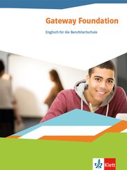Gateway Foundation. Englisch für die Berufsfachschule