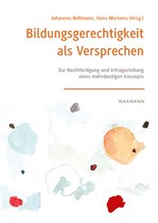 Bildungsgerechtigkeit als Versprechen