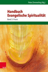 Handbuch Evangelische Spiritualität - Bd.3