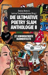 Die ultimative Poetry Slam Anthologie - Bd.2