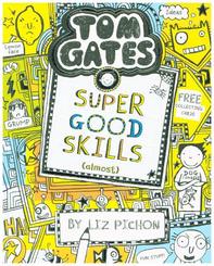 Tom Gates - Super Good Skills (Almost...)