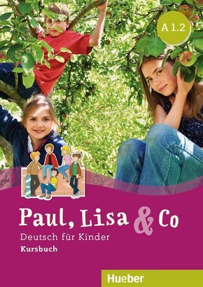 Paul, Lisa & Co A1.2 - Kursbuch