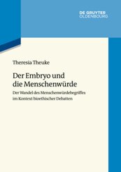 Der Embryo und die Menschenwürde