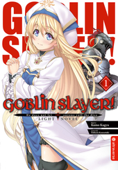 Goblin Slayer! Light Novel - Bd.1