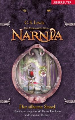 Der silberne Sessel (Die Chroniken von Narnia, Bd. 6)