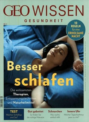 GEO Wissen Gesundheit: GEO Wissen Gesundheit 09/2018 - Besser schlafen