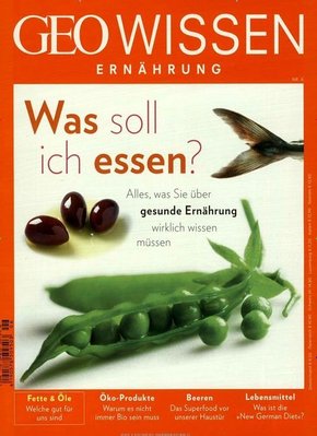 GEO Wissen Ernährung: GEO Wissen Ernährung - H.6/2018