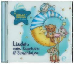 Schlafmützen - Lieder zum Kuscheln und Einschlafen, 1 Audio-CD