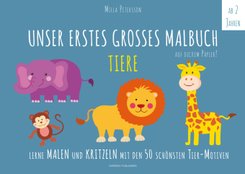 Unser erstes gro&szlig;es Malbuch - Tiere
