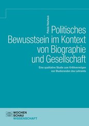 Politisches Bewusstsein im Kontext von Biographie und Gesellschaft