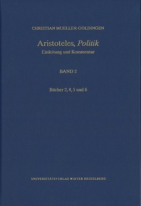 Aristoteles,'Politik' / Bücher 2, 4, 5 und 6