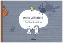 Endlich gro&szlig;er Bruder
