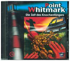 Point Whitmark - Die Zeit des Knochenfängers, 1 Audio-CD