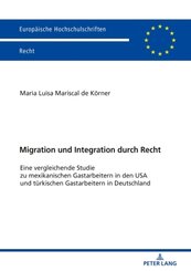 Migration und Integration durch Recht