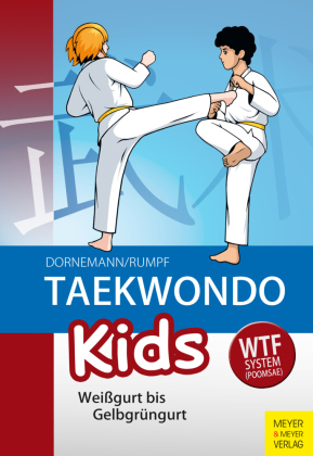 Taekwondo Kids: Weißgurt bis Gelbgrüngurt