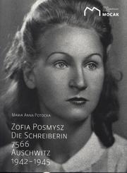 Zofia Posmysz: Die Schreiberin 7566.