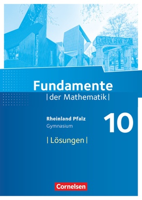 Fundamente der Mathematik - Rheinland-Pfalz - 10. Schuljahr