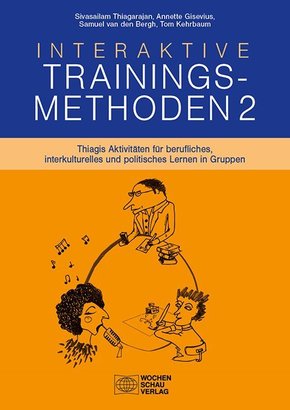 Interaktive Trainingsmethoden - Bd.2
