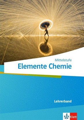 Elemente Chemie Mittelstufe, Ausgabe 2019: Lehrerband Klassen 7-10