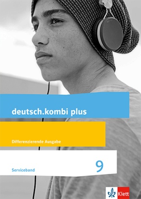 deutsch.kombi plus. Differenzierende Ausgabe ab 2015: deutsch.kombi plus 9. Differenzierende Allgemeine Ausgabe