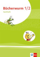 Bücherwurm Sachunterricht. Ausgabe ab 2019: Bücherwurm Sachunterricht 1/2. Ausgabe für Berlin, Brandenburg, Mecklenburg-Vorpommern, Sachsen, Sachsen-Anhalt, Thüring