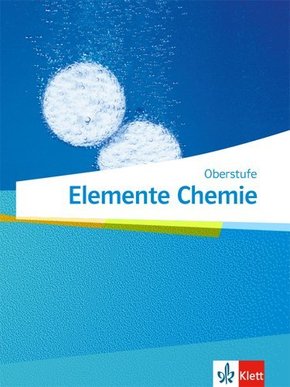 Elemente Chemie, Oberstufe ab 2019: Klassen 11-13 (G9), 10-12 (G8), Schülerbuch