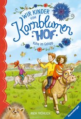 Wir Kinder vom Kornblumenhof, Band 3: Kühe im Galopp; .