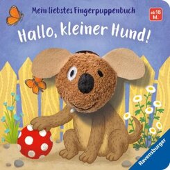 Mein liebstes Fingerpuppenbuch: Hallo, kleiner Hund!; .