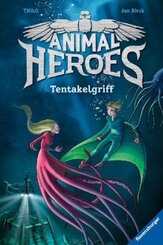 Animal Heroes, Band 6: Tentakelgriff; .